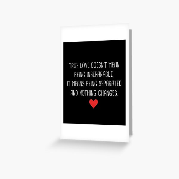 Item preview, Long Distance Relationship - True Love Doesn't Mean Being Inseparable designed and sold by T-shirt For You.