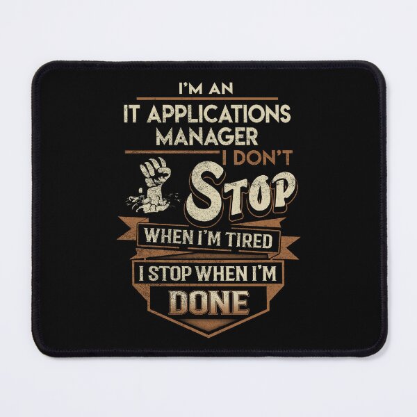 Item preview, It Applications Manager T Shirt - I Stop When Done Job Gift Item Tee designed and sold by paneczkopat.