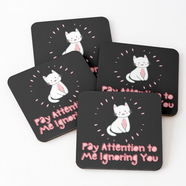 Item preview, Pay Attention To Me Ignoring You. designed and sold by SusySell.