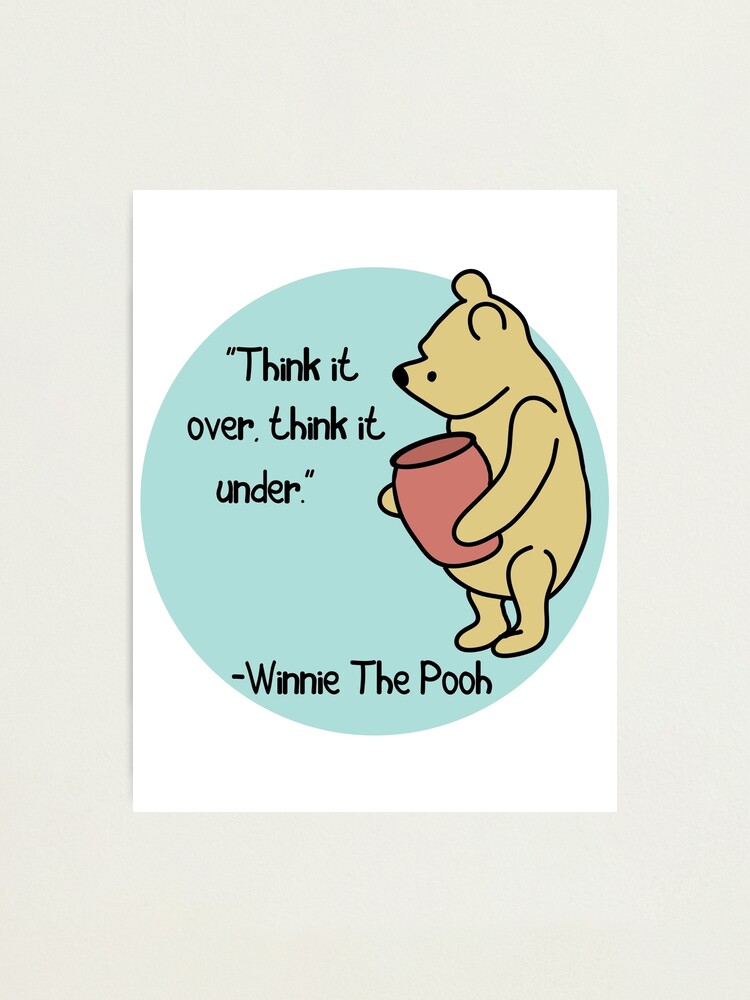 Impression Photo Citation De Winnie L Ourson Par Unhingedheather Redbubble