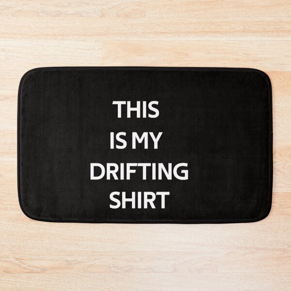 Item preview, This Is My Drifting Shirt designed and sold by rachidhaz.