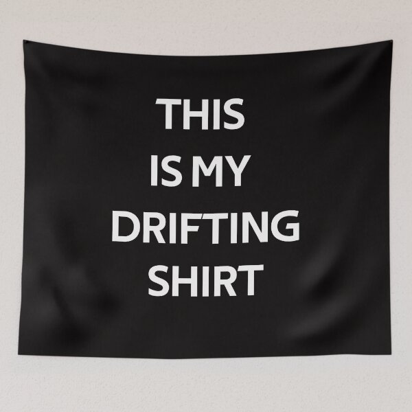 Item preview, This Is My Drifting Shirt designed and sold by rachidhaz.