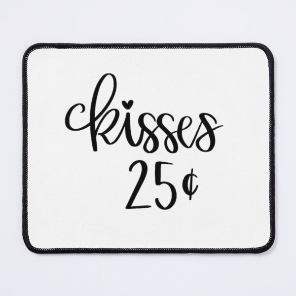 Item preview, Kisses 25 Cents  designed and sold by BeFaCtO.