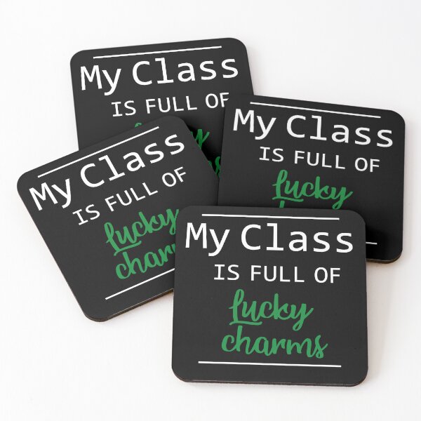 Item preview, My Class is full of Lucky Charms designed and sold by MrAbde.