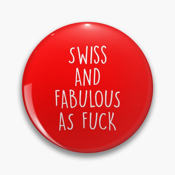 Item preview, Swiss and fabulous as fuck designed and sold by KMIKBAL7.