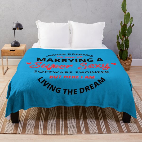 Item preview, I never dreamed i'd end up marrying a super sexy Software engineer designed and sold by digoarpi.