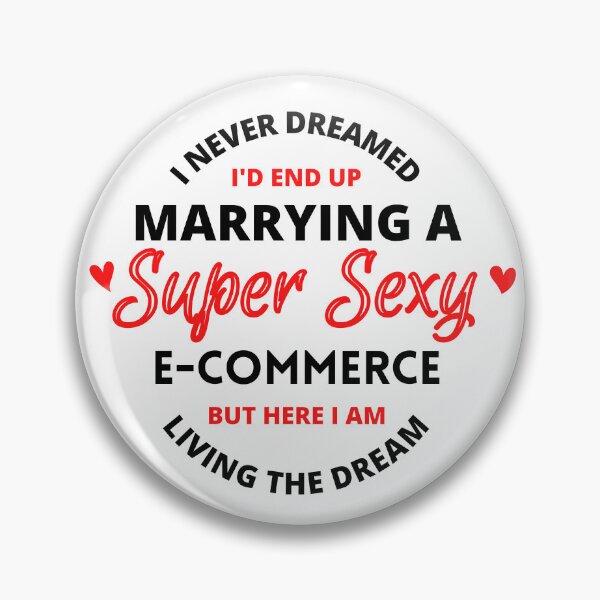 Artikelvorschau, Ich hätte nie gedacht, dass ich am Ende einen super sexy E-Commerce heiraten würde entworfen und verkauft von digoarpi.