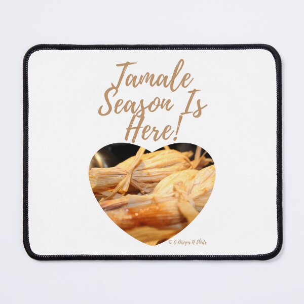 Item preview, Tamale Season Is Here! designed and sold by ODesignsNShirts.