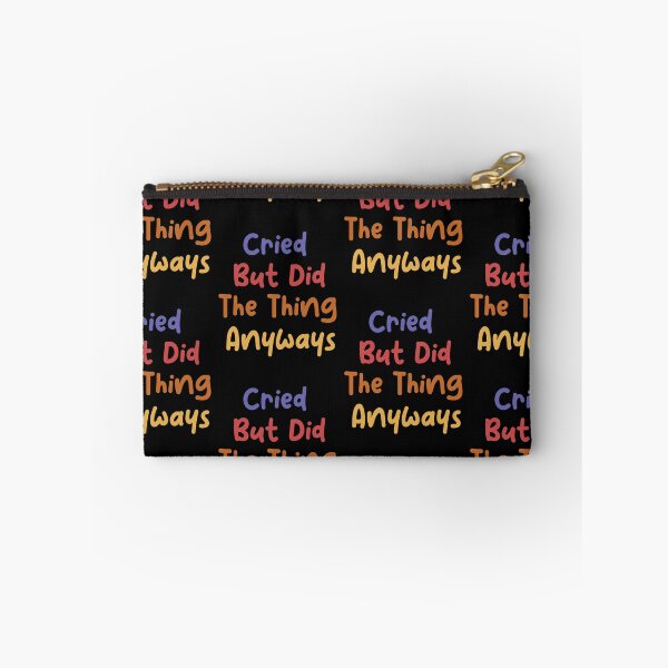 Item preview, Cried But Did The Thing Funny Colorful Cute Gift Cool Text Design Unisex designed and sold by pedrored369.