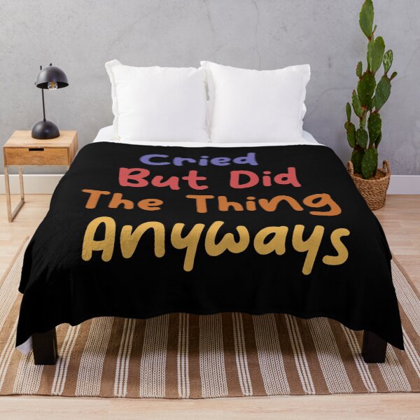 Item preview, Cried But Did The Thing Funny Colorful Cute Gift Cool Text Design Unisex designed and sold by pedrored369.
