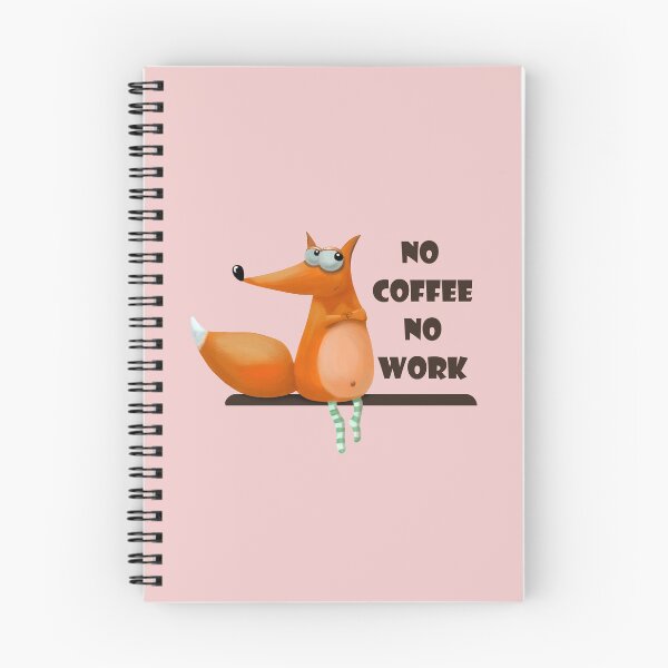 Item preview, no coffee no work fox with coffee No Coffee No Code designed and sold by GaliaTati.
