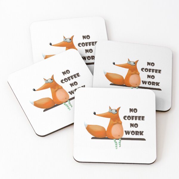 Item preview, no coffee no work fox with coffee No Coffee No Code designed and sold by GaliaTati.