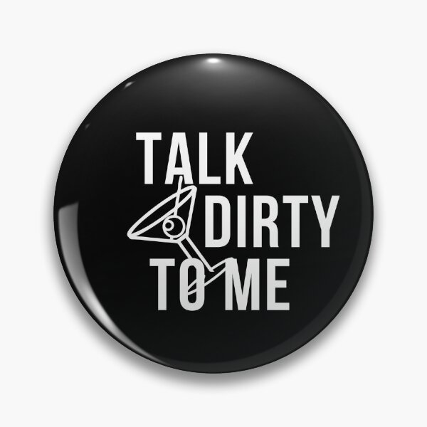 Item preview,  Talk Dirty to Me. martini  designed and sold by SusySell.