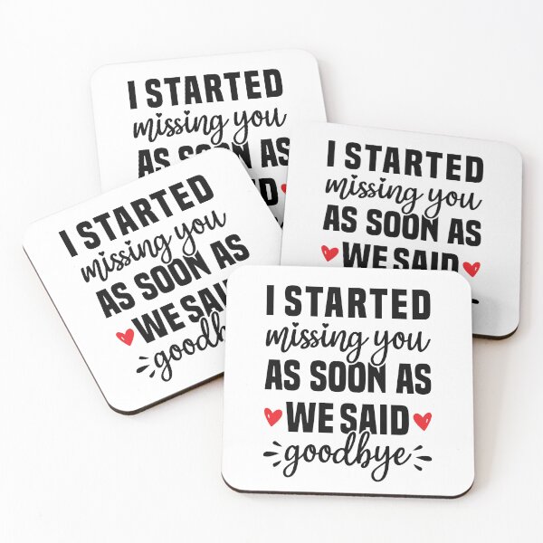 Item preview,  Long Distance Love - I Started Missing You As Soon As We Said Goodbye designed and sold by T-shirt For You.