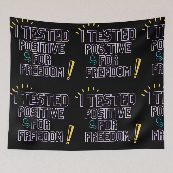 Item preview, I tested positive for freedom designed and sold by BeccaKenDesigns.