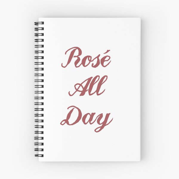 Item preview, Rosé All Day designed and sold by Sylviebinder.