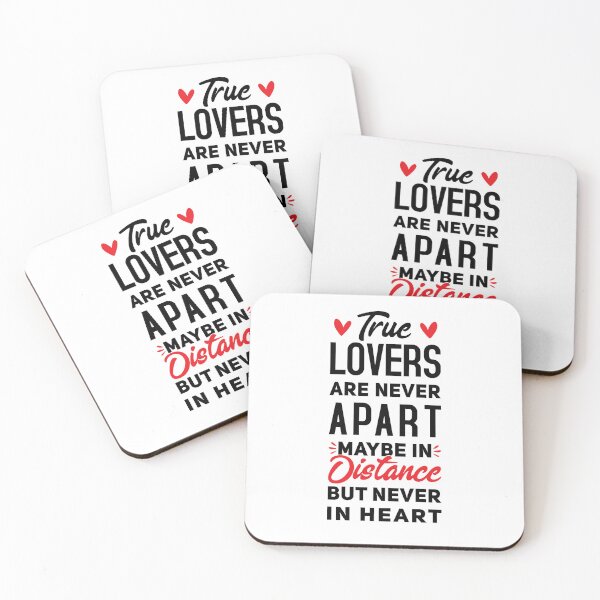 Item preview, True Lovers Are Never Apart Maybe In Distance But Never In Heart - Long Distance Love designed and sold by T-shirt For You.