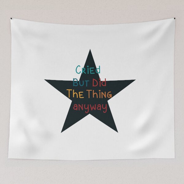 Item preview, Cried But Did The Thing Funny Quote Gift Star Art Unisex designed and sold by pedrored369.