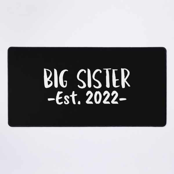 Item preview, Big Sister Est 2022 designed and sold by LadySaltwater.