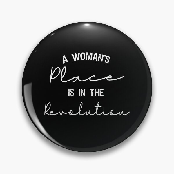 Item preview, A Woman's Place Is In The Revolution - Feminist, Resistance, Protest, Socialist designed and sold by Mer Yem.