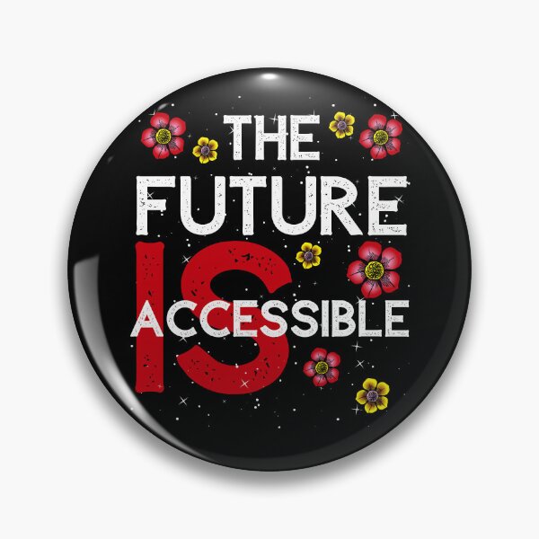 Item preview, The Future is Accessible  designed and sold by artlaila.