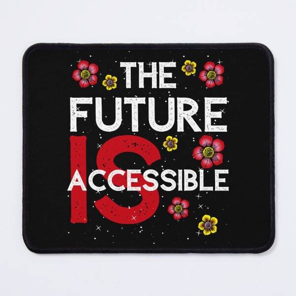 Item preview, The Future is Accessible  designed and sold by artlaila.