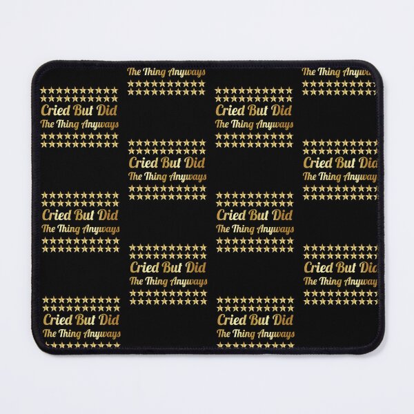 Item preview, Cried But Did The Thing Funny Gold Gradient Gift Gold Brilliant Stars And Text Design Unisex designed and sold by pedrored369.