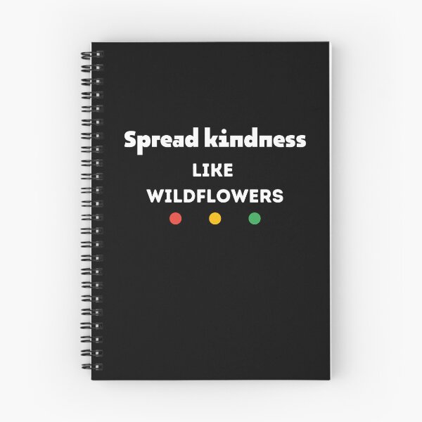 Item preview, Funny Kindness Quotes,Spread Kindness Like Wildflowers,kindness Day designed and sold by behappysiempre.