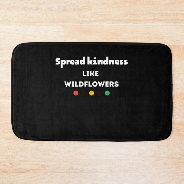 Item preview, Funny Kindness Quotes,Spread Kindness Like Wildflowers,kindness Day designed and sold by behappysiempre.