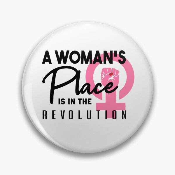 Item preview,  A Woman's Place Is In The Revolution - Feminist, Resistance, Protest, Socialist designed and sold by Mer Yem.