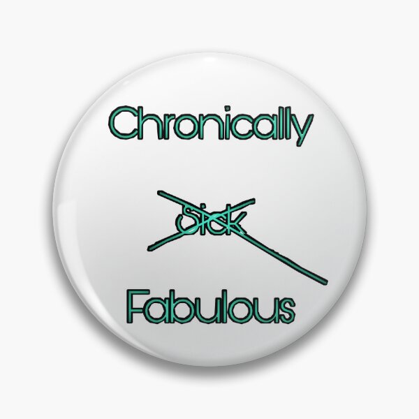 Item preview, Chronically (Sick) Fabulous designed and sold by ParaGraphix.