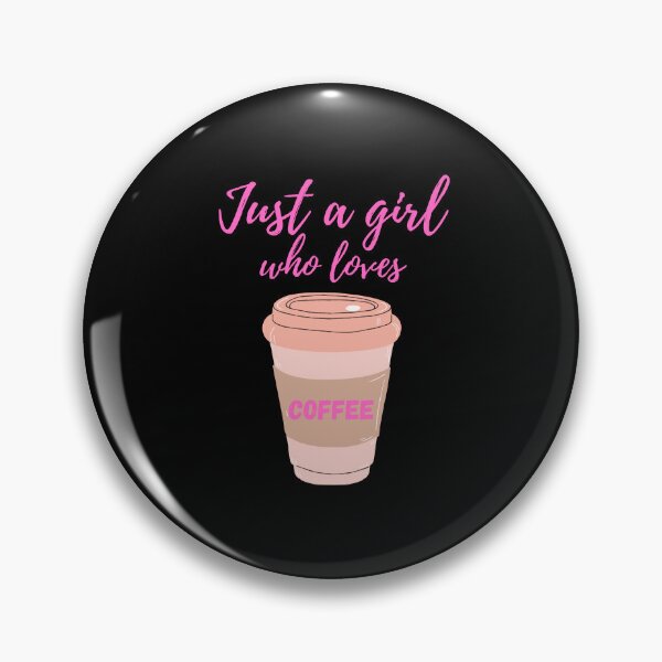 Item preview, Just A Girl Who Loves Coffee designed and sold by surprise-to-me.