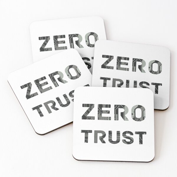 Item preview, Zero Trust designed and sold by CremeDeLaMemes.