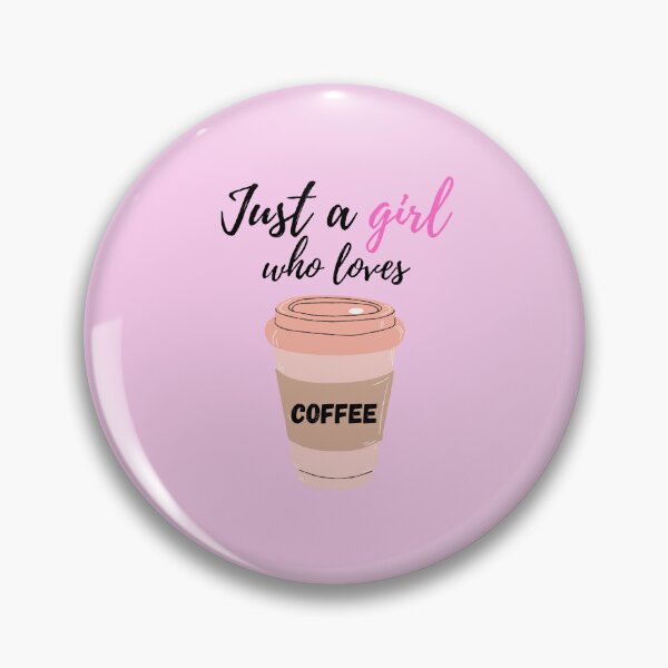 Item preview, Just A Girl Who Loves Coffee designed and sold by surprise-to-me.