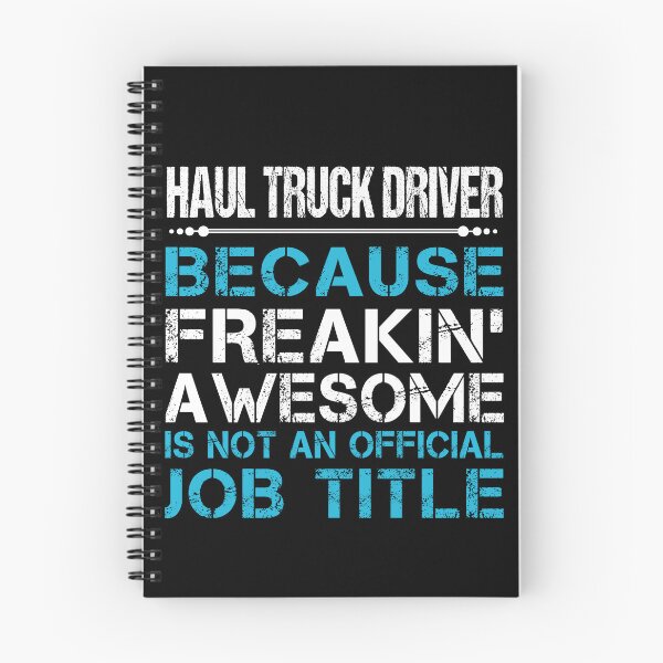 Item preview, Haul Truck Driver T Shirt - Freaking Awesome Job Gift Item Tee designed and sold by oetate4774.