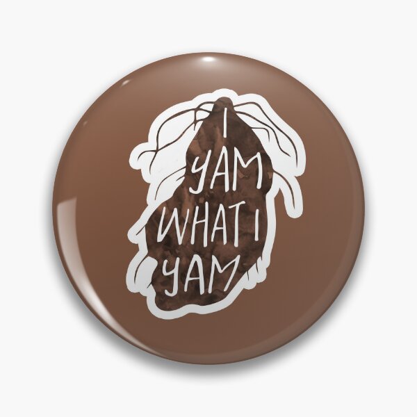 Item preview, I YAM what I YAM - Pun designed and sold by hitechmom.