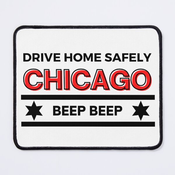 Item preview, Drive Home Safely Chicago Beep Beep Bulls designed and sold by Hear4theEars.