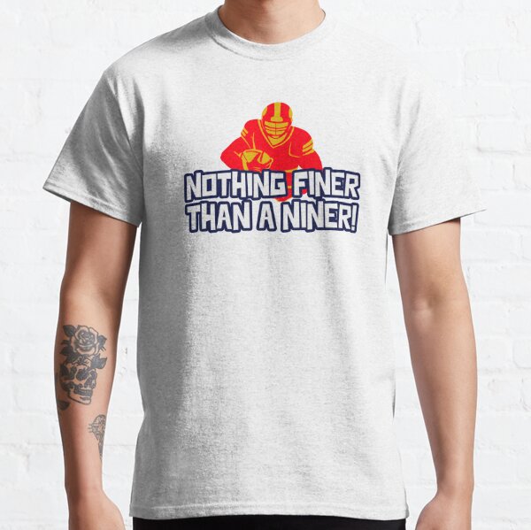 Doperi Nothing Finer Than A Niner Unisex T-Shirt Black / M