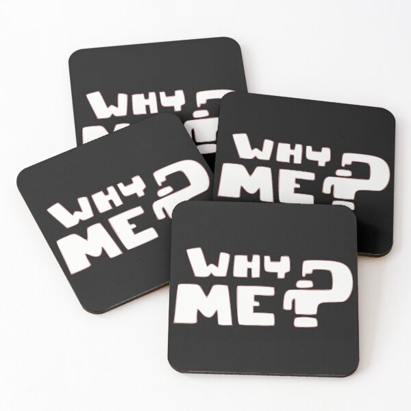 Item preview, Why Me? designed and sold by BKNation.