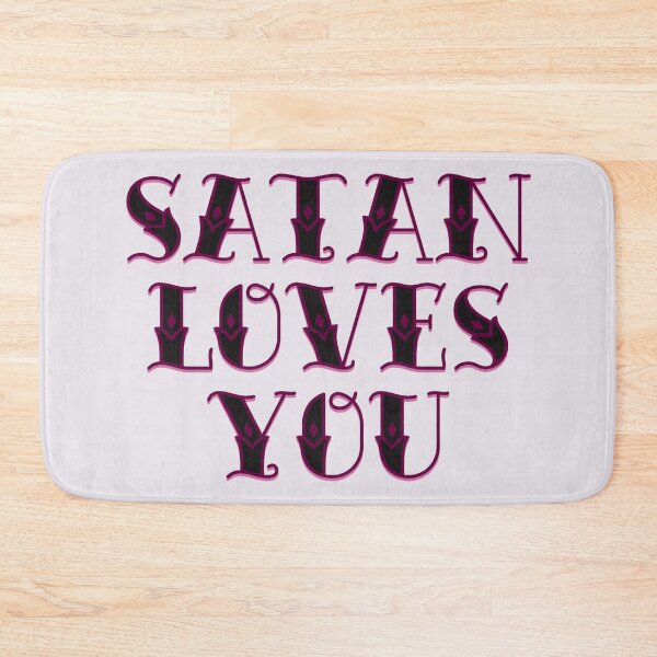 Item preview, Satan Loves You designed and sold by Denvervineart.