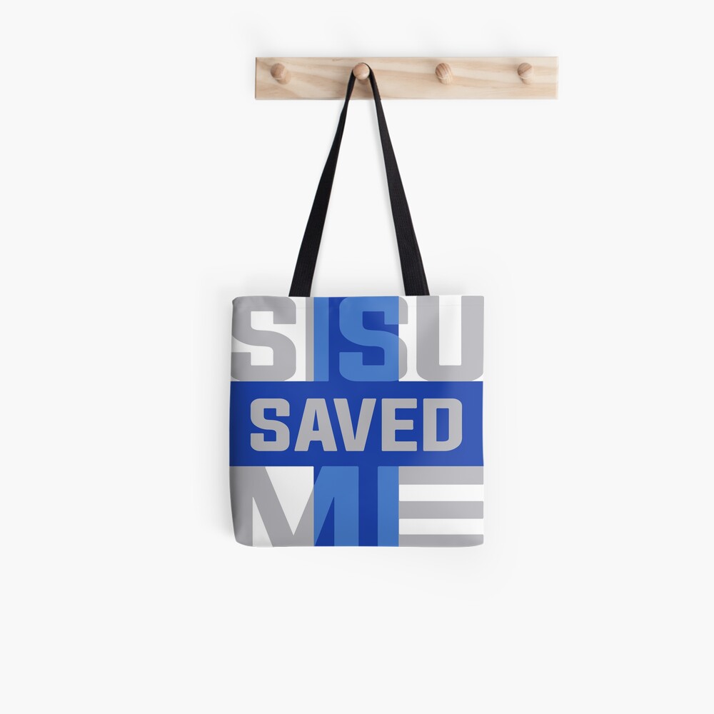Sisu Saved Me Tote Bag