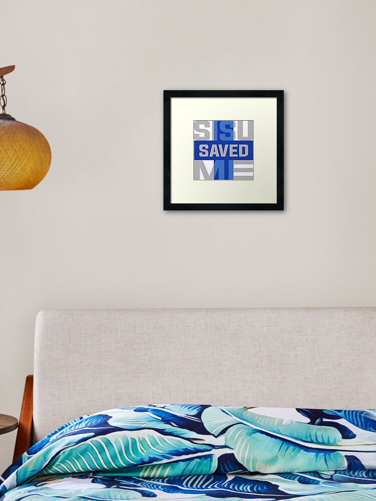 Thumbnail 1 of 7, Framed Art Print, Sisu Saved Me designed and sold by H. A. Ryosa.