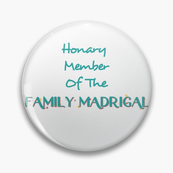 Item preview, Honorary Member of the Family Madrigal designed and sold by newyearsday13.