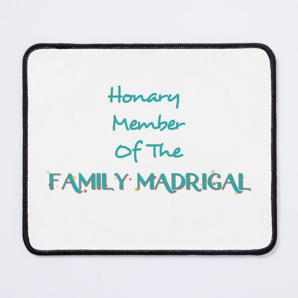 Item preview, Honorary Member of the Family Madrigal designed and sold by newyearsday13.