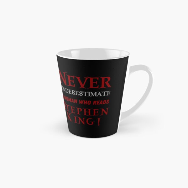 Item preview, Never Underestimate A Woman Who Reads Stephen King, Horror Book Lover designed and sold by Constant Readers.