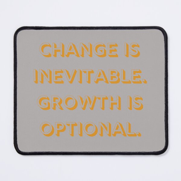 Item preview, Change Growth Life Quote designed and sold by Felicity-K.