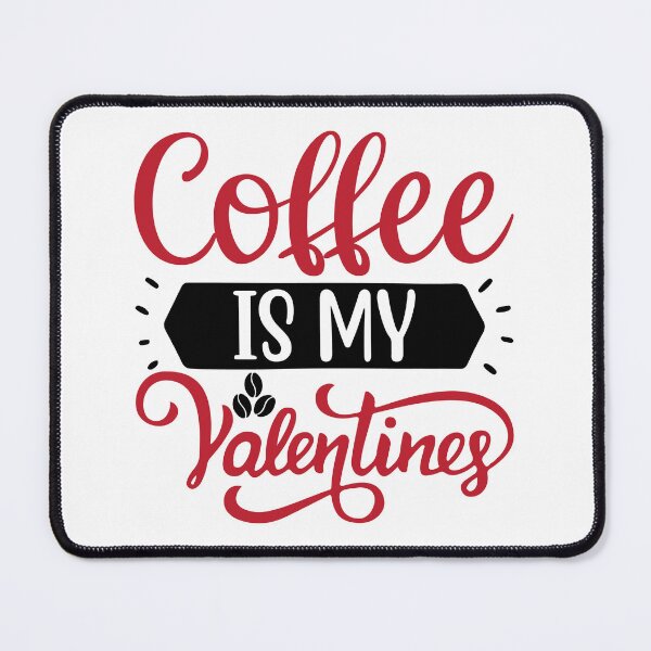 Item preview, HAVE COFFEE – HAPPY VALENTINE’S DAY designed and sold by Jayaraman Sivasubramanian Madurai.