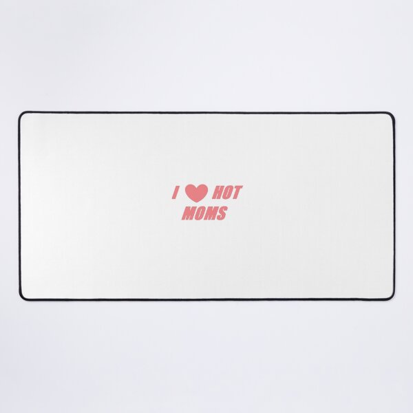 Item preview, I heart hot moms designed and sold by CBD-Shirts.