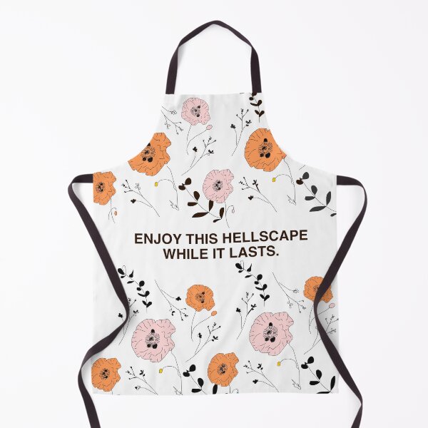 Item preview, "Enjoy This Hellscape While it Lasts." designed and sold by BlahBlobs.