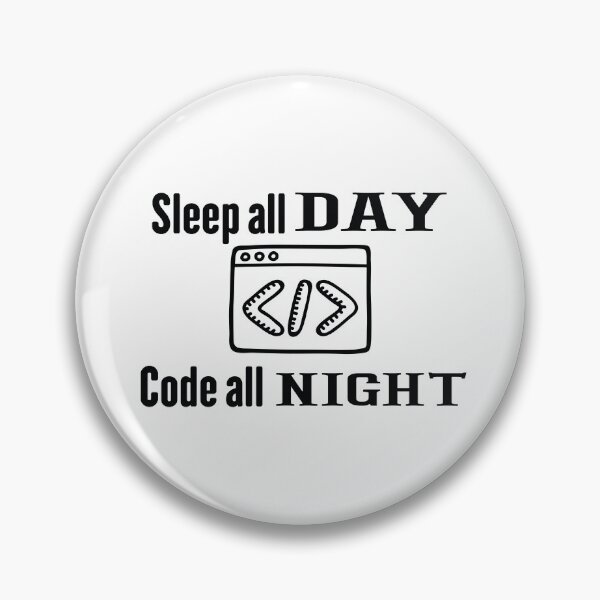 Artikelvorschau, lustige Programmier-Sprüche Schlaf den ganzen Tag Kodieren Sie die ganze Nacht cooles Programmiererdesign für Software-Entwickler entworfen und verkauft von shoppingforyou ⭐⭐⭐⭐⭐.